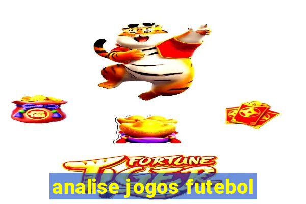 analise jogos futebol